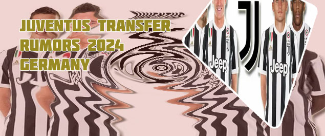 Juventus transfer rumours